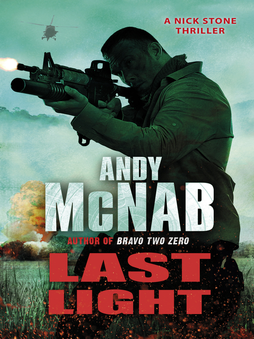 Title details for Last Light by Andy McNab - Available